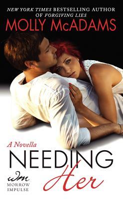 Needing Her 